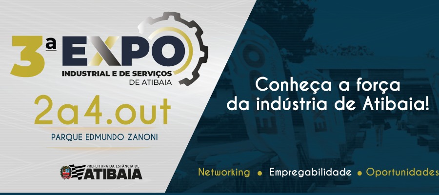 3ª Expo Industrial e de Serviços de Atibaia acontece de 2 a 4 de outubro