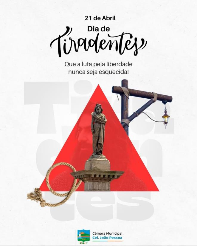 21 de abril | Dia de Tiradentes