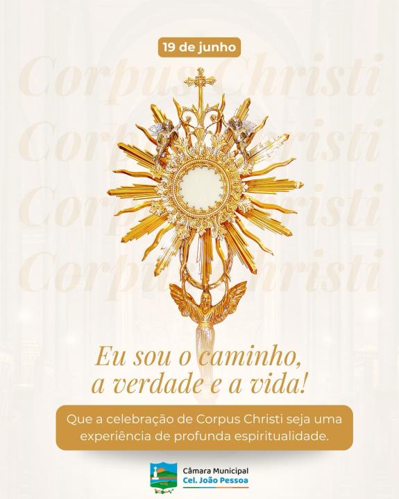 Corpus Christi: Celebração de Fé, Tradição e Esperança