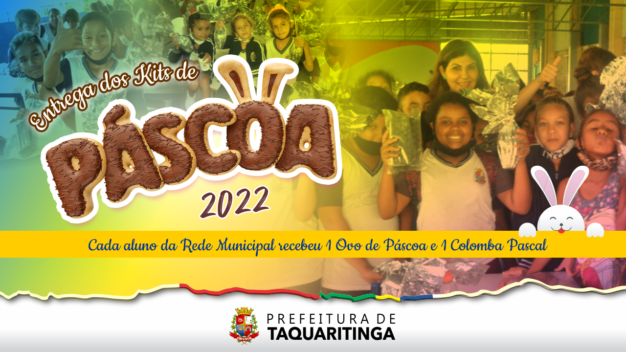 Prefeitura entrega 5 Mil Kits de Páscoa para alunos da rede municipal