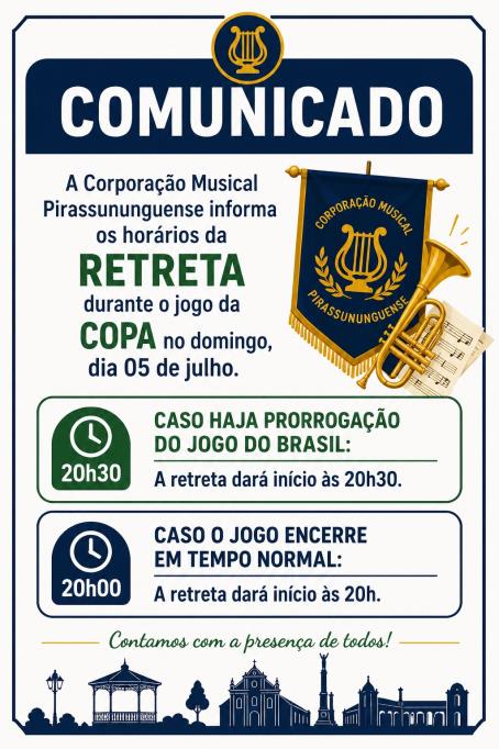 Retreta da Corporação Musical tem novo horário - Copa do Mundo