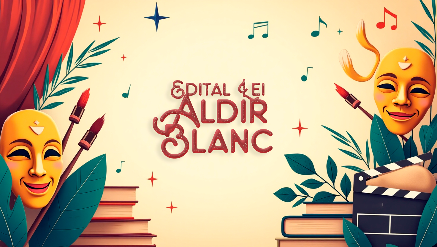 Inscrições abertas para editais da Lei Aldir Blanc