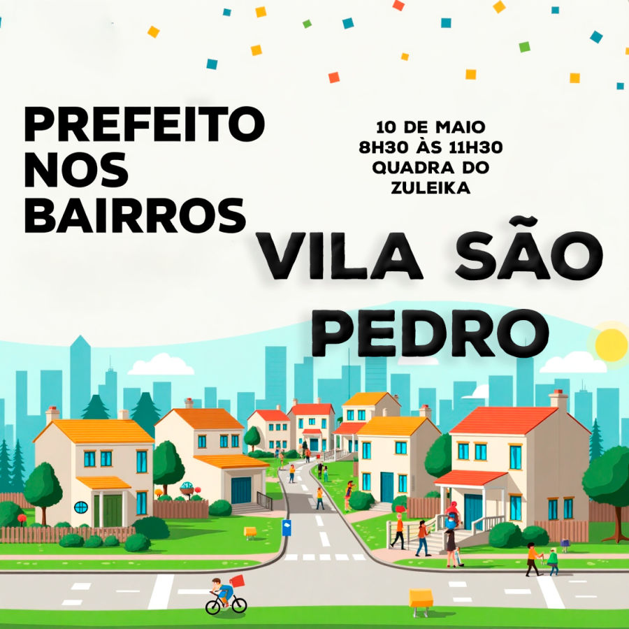 Prefeito nos Bairros - Vila São Pedro