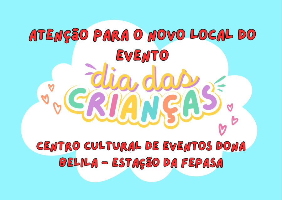 Alteração de local - Dia das Crianças