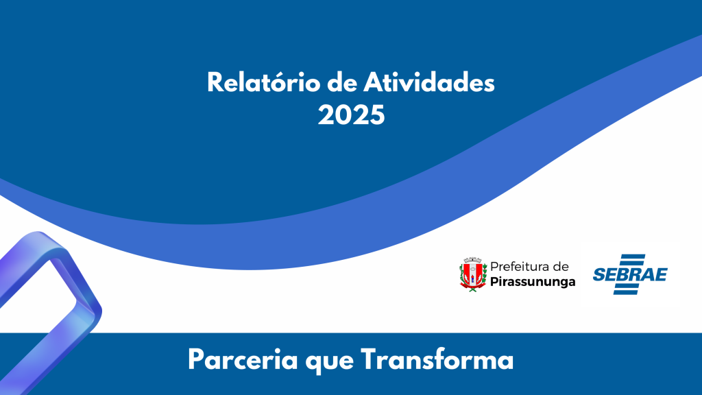 Parceria SEBRAE e Prefeitura apresenta resultados positivos