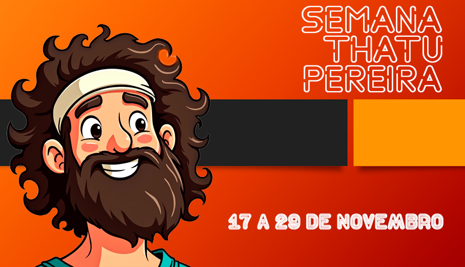 Semana Thatu Pereira 2025