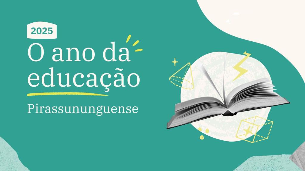 O ano da educação pirassununguense