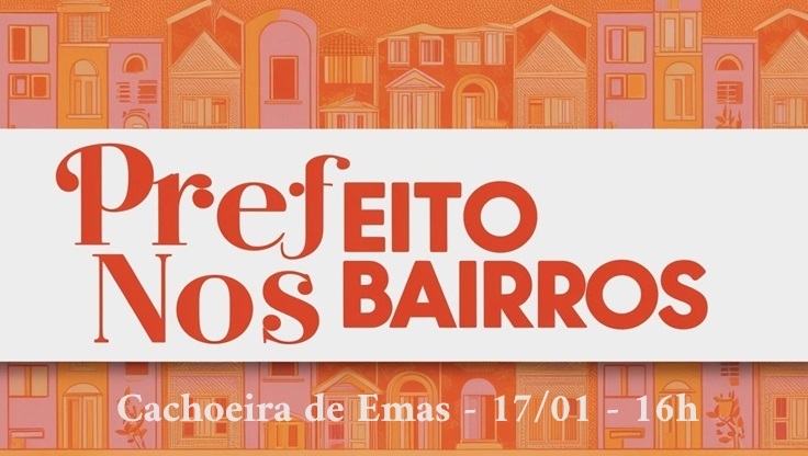 Prefeito nos bairros - Cachoeira de Emas