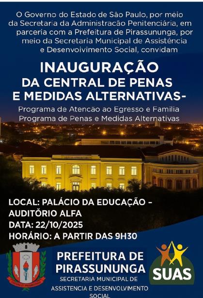 Inauguração da Central de Penas e Medidas Alternativas