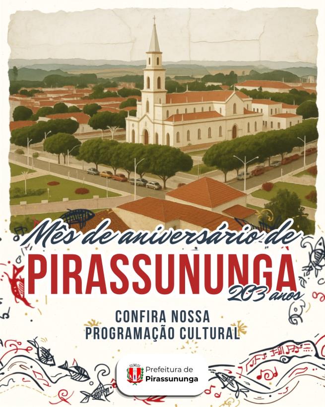 Programação aniversário de Pirassununga - 203 anos