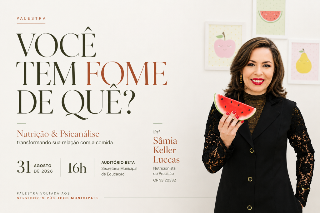 Palestra para os servidores - Você tem fome de quê?