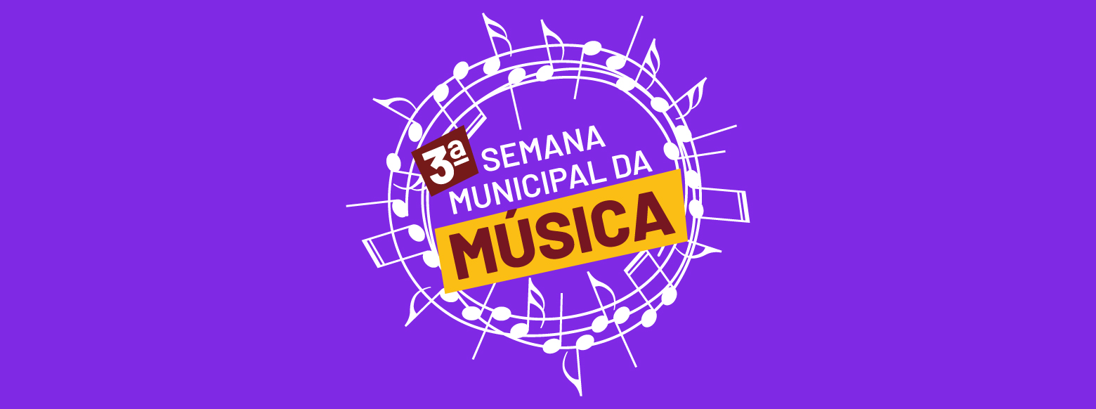 3ª Semana Municipal da Música - programação 10/10 (Sexta-Feira)
