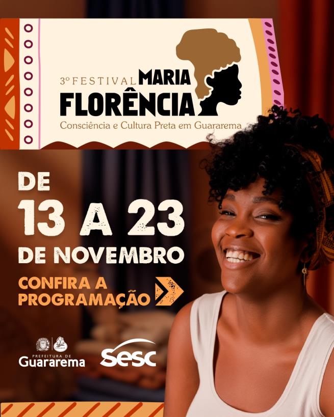 3º Festival Maria Florência - Consciência e Cultura Preta (Sexta-feira)