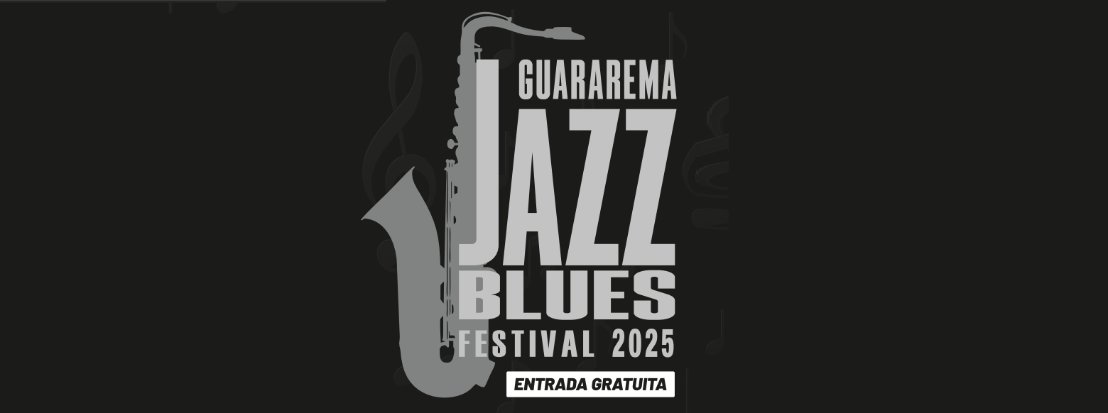 Guararema Jazz & Blues Festival 2025 - Programação 19/06 (Quinta-Feira)