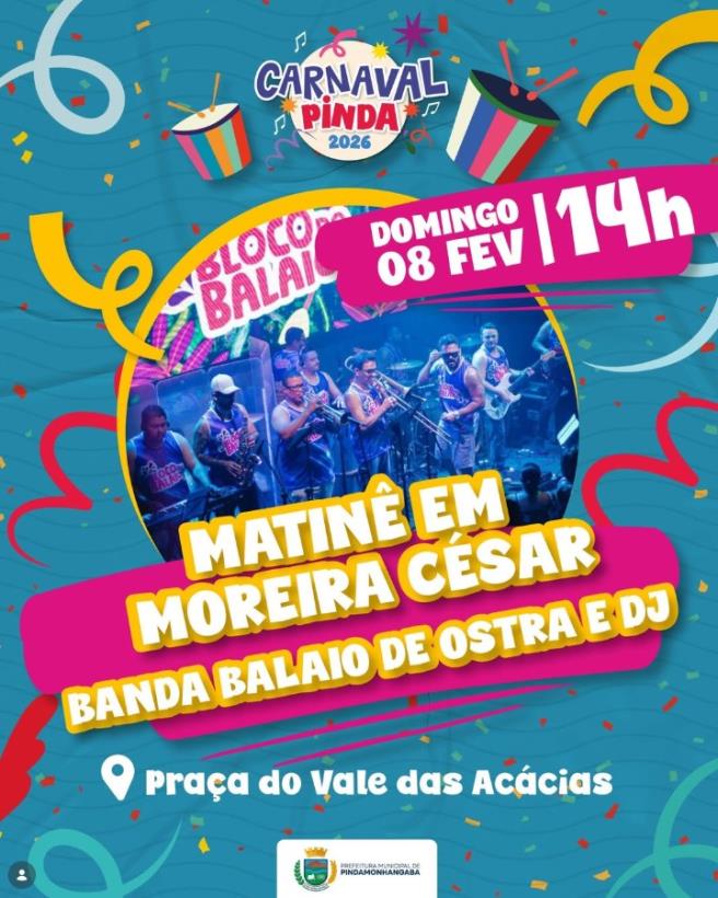 Carnaval Pinda 2026 - Matinê em Moreira César