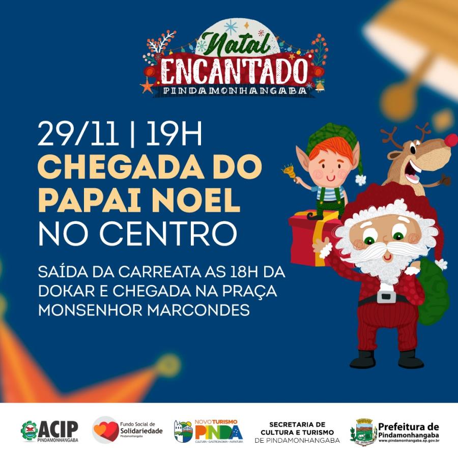 Chegada do Papai Noel no Centro