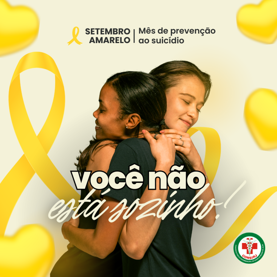 Setembro Amarelo: Mês de Prevenção ao Suicídio!