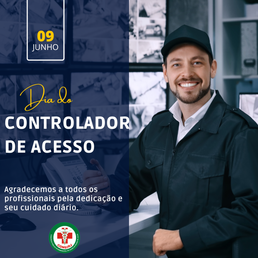 09 de Junho – Dia do Controlador de Acesso