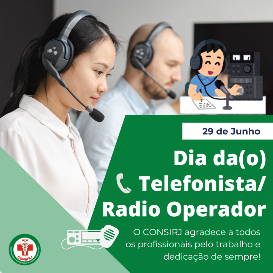 29 de Junho - Dia do Telefonista e Rádio Operador