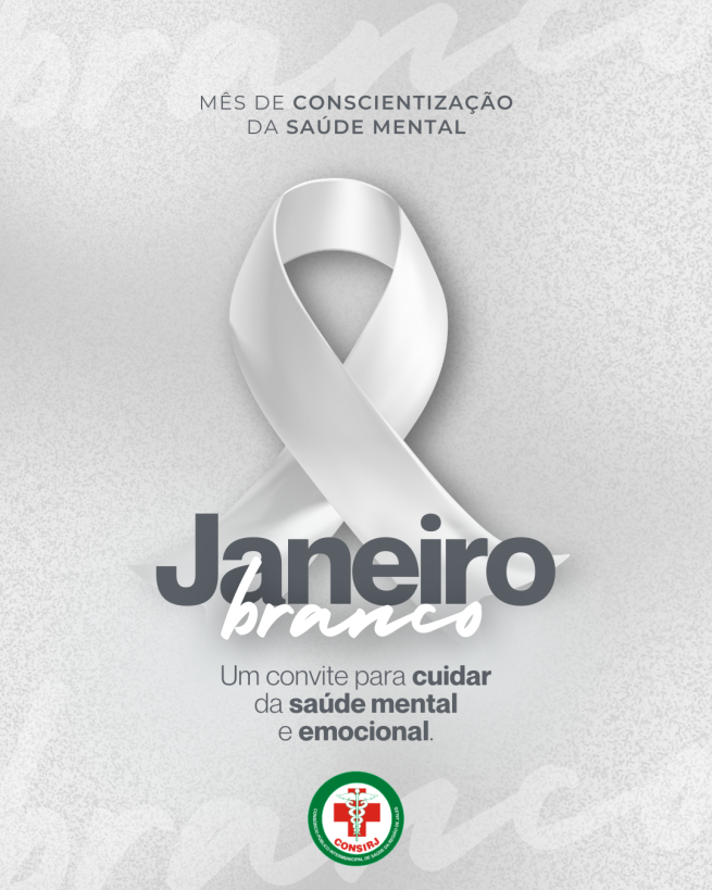 Janeiro Branco – Cuidar da saúde mental é um ato de amor