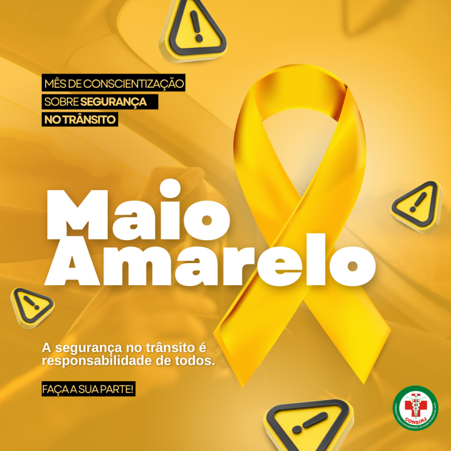 Maio Amarelo 2025 – No trânsito, escolha a vida.