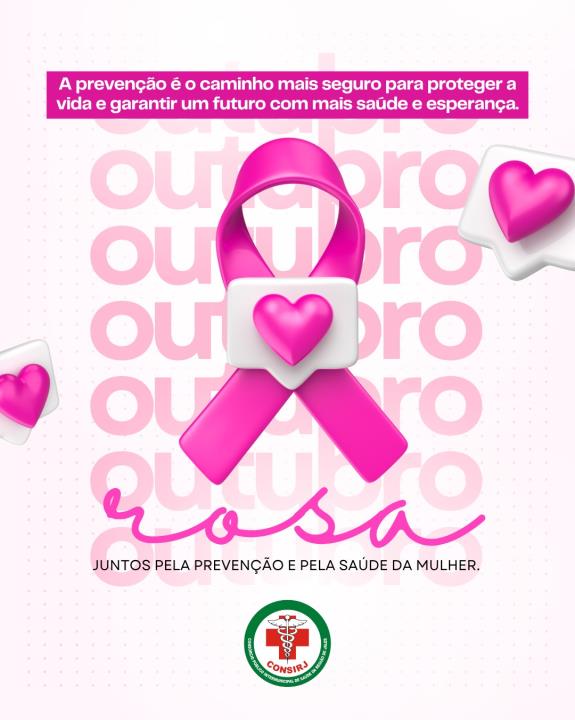 🌸 Outubro Rosa: Uma luta de todos nós 🌸