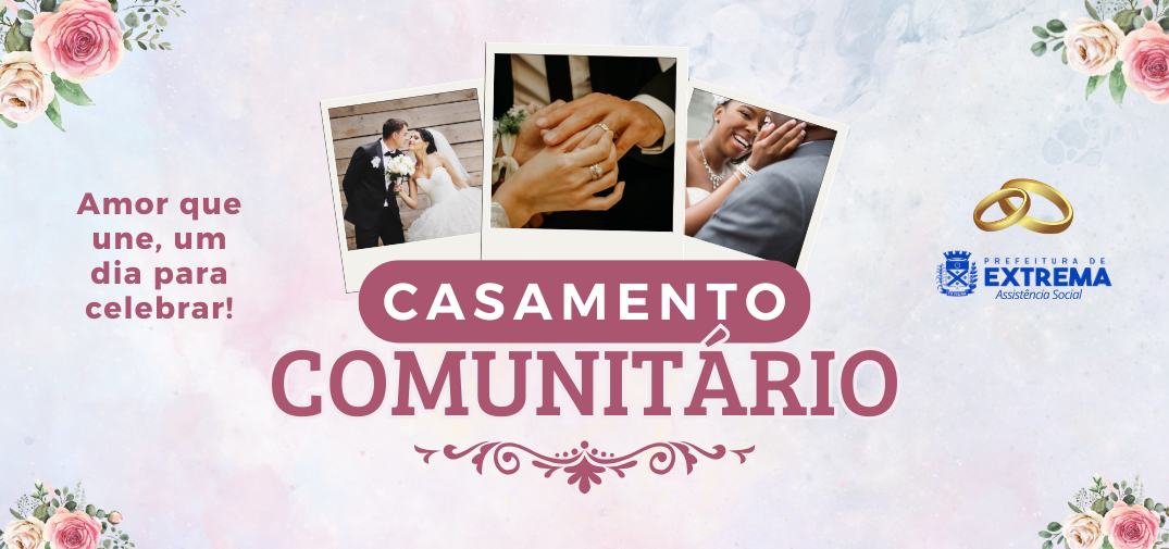 Divulgada a lista com os 30 casais pré-selecionados para o 4º Casamento Comunitário de Extrema