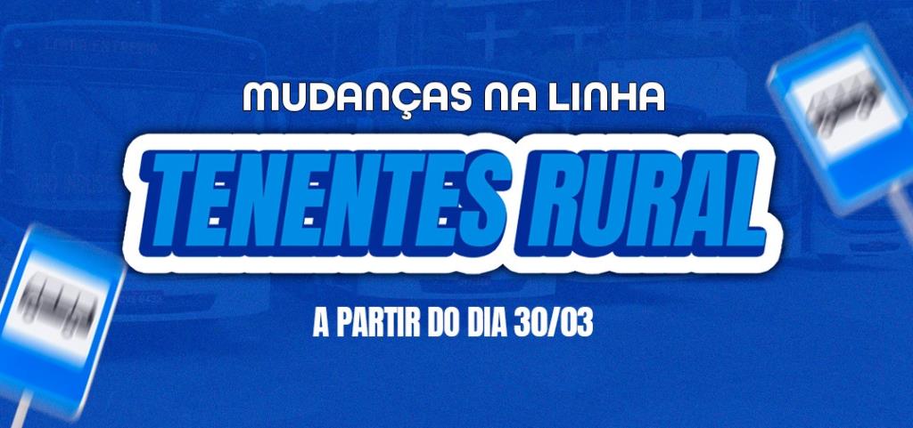 Linha do Tenentes Rural passa por reajustes e dois horários são antecipados para melhorar o atendimento aos passageiros