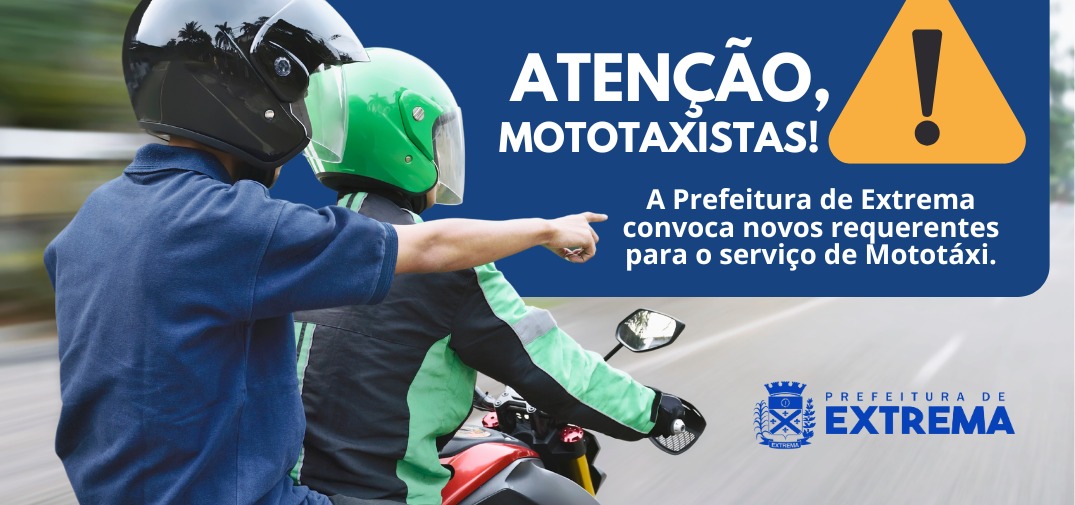 Prefeitura abre edital e convoca novos requerentes para atuação como mototaxistas em Extrema