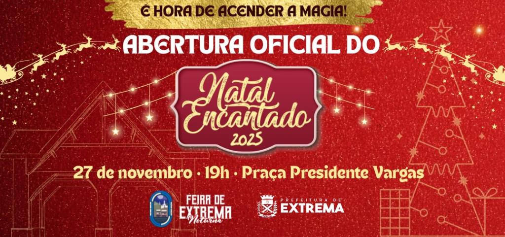 Abertura do Natal Encantado de Extrema ocorre nesta quinta-feira (27) durante a realização da Feira Noturna na Praça Presidente Vargas