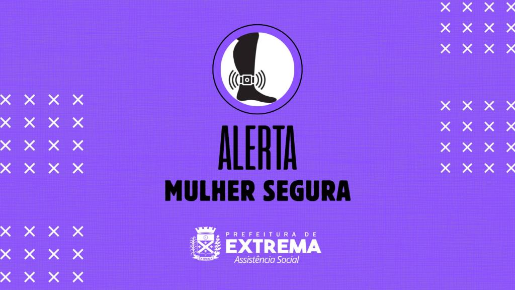 Programa Mulher Segura: Município de Extrema adota tornozeleira eletrônica para agressores de mulheres após nova legislação entrar em vigor