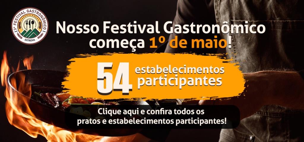 Circuito Culinário liberado: 2º Festival Gastronômico de Extrema reúne 54 pratos participantes e abre votação popular neste feriado de 1º de maio