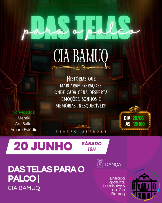 DANÇA:  CIA BAMUQ apresenta: Das telas para o palco