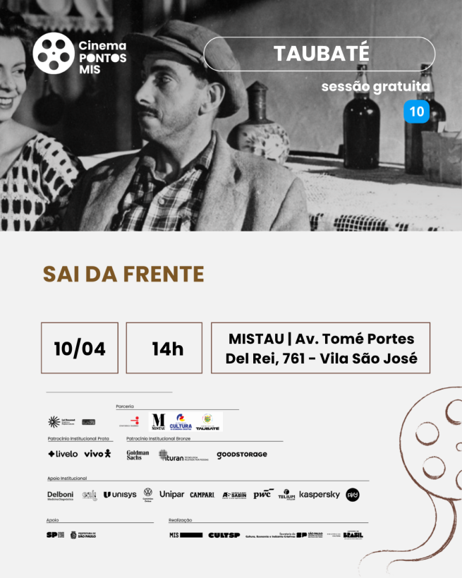 Exibição “Sai da Frente”