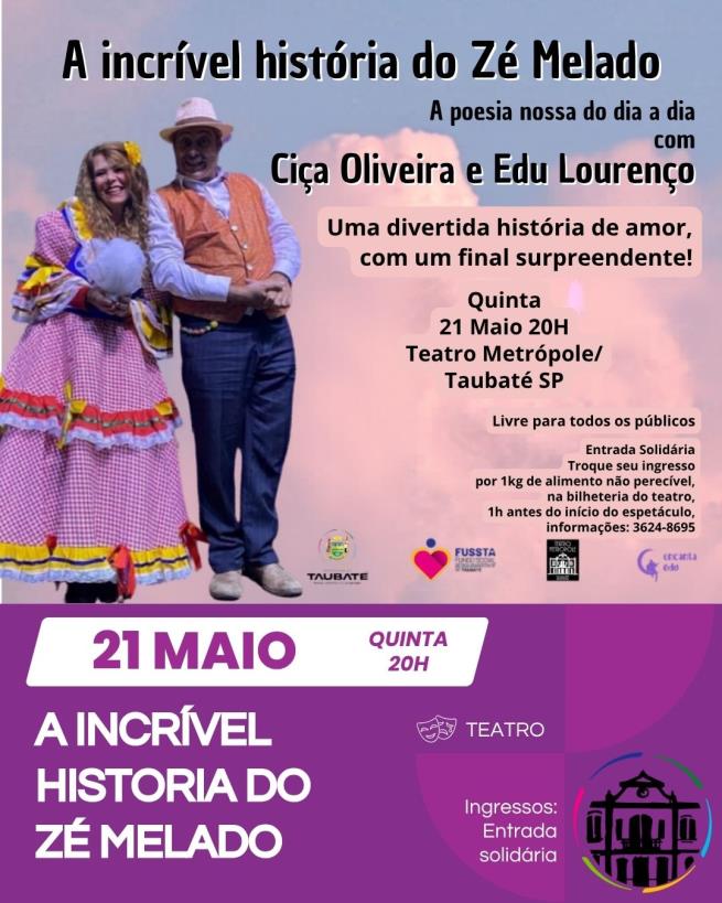 TEATRO: A incrível historia do Zé Melado