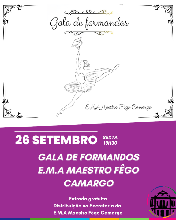 GALA DE FORMANDOS 2025: Escola Municipal de Artes Maestro Fêgo Camargo