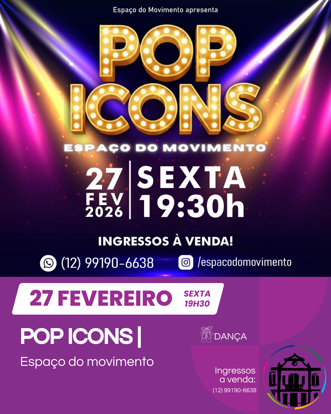 ESPAÇO DO MOVIMENTO APRESENTA – POP ICONS