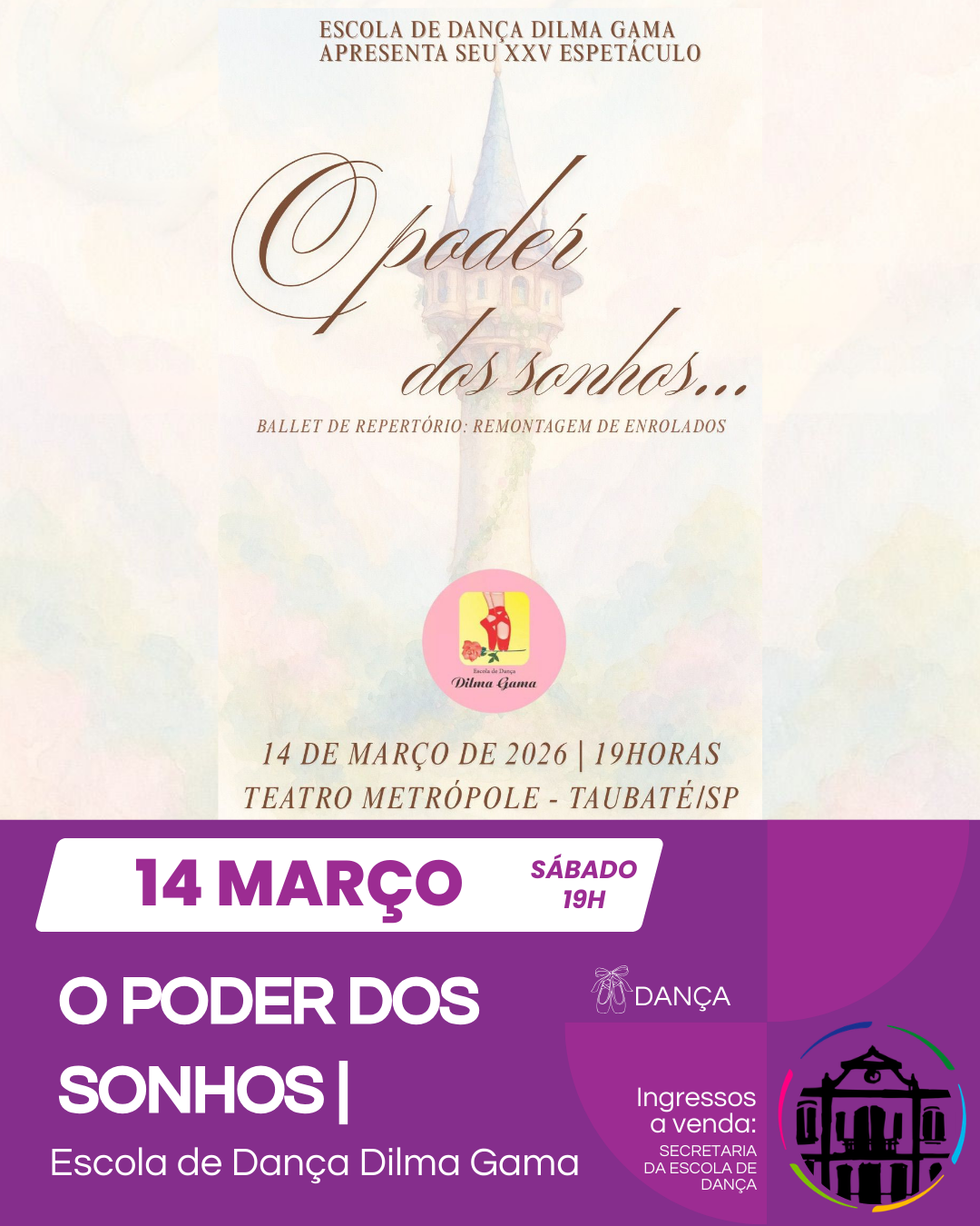 O PODER DOS SONHOS – Escola de Dança Dilma Gama