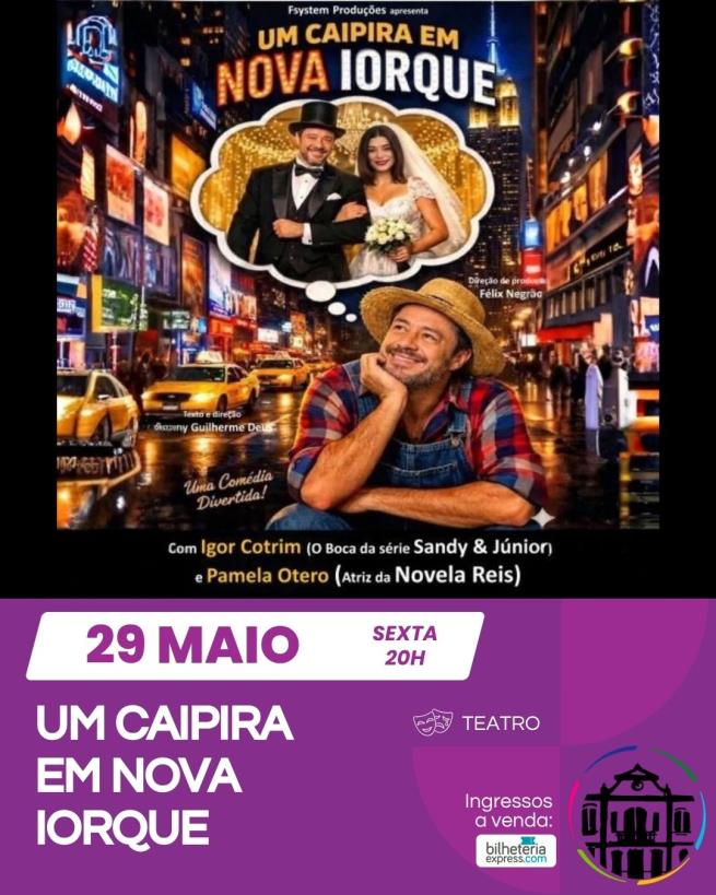 TEATRO:   UM CAIPIRA EM NOVA IORQUE