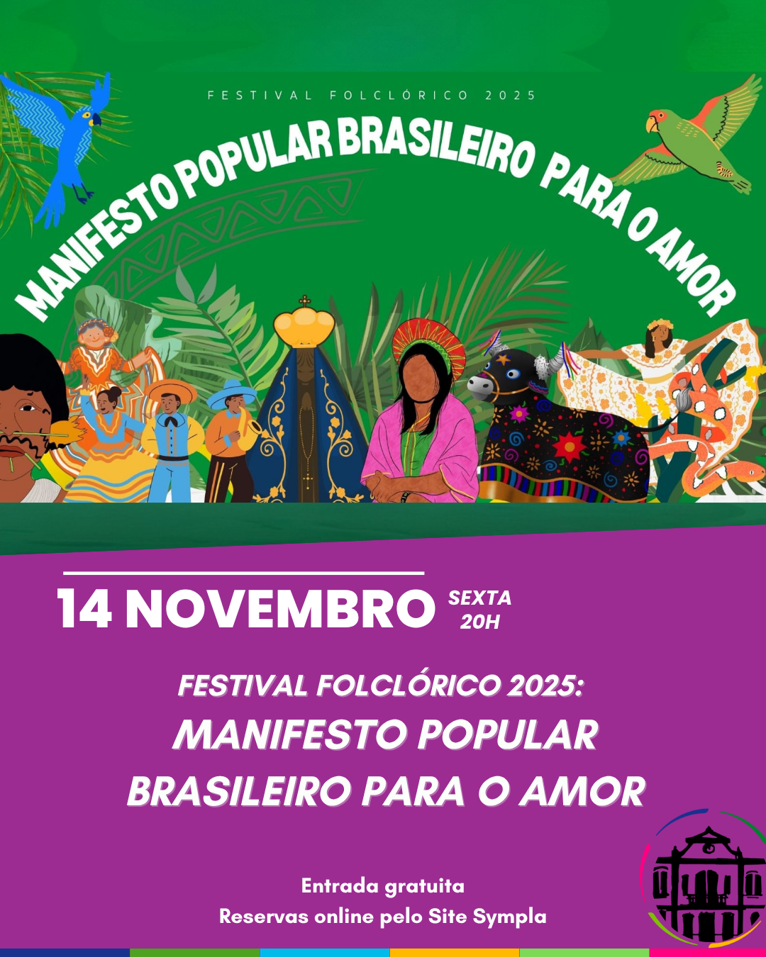 MÚSICA: Festival Folclórico - Manifesto Popular Brasileiro para o amor