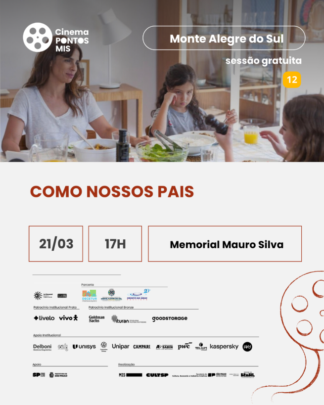 Cinema Pontos MIS exibe “Como Nossos Pais” neste sábado (21/03) no Memorial Mauro Silva