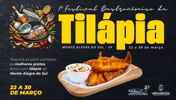 1º Festival Gastronômico da Tilápia acontece de 22 a 30 de março