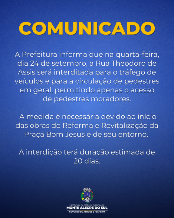 Comunicado- Interdição da Rua Theodoro de Assis