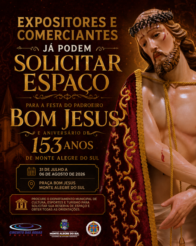 Expositores e comerciantes já podem solicitar espaço para a Festa do Padroeiro Bom Jesus e aniversário de 153 anos de Monte Alegre do Sul