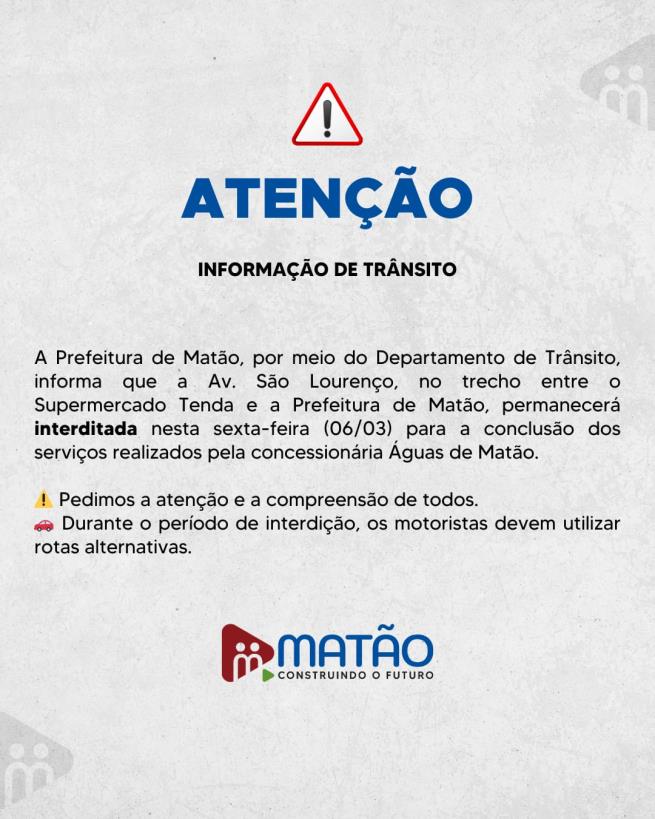 Comunicado – Interdição no trânsito na Rua São Lourenço