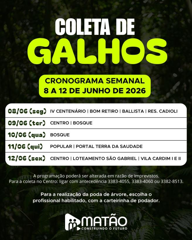 Atenção para os locais da coleta de galhos desta semana!