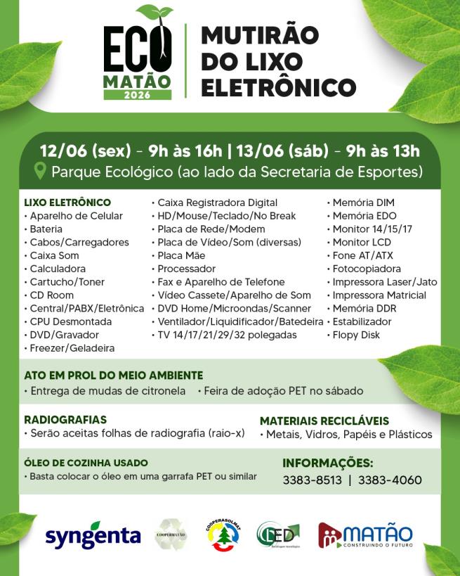 O Mutirão do Lixo Eletrônico faz parte da Campanha Eco Matão 2026!
