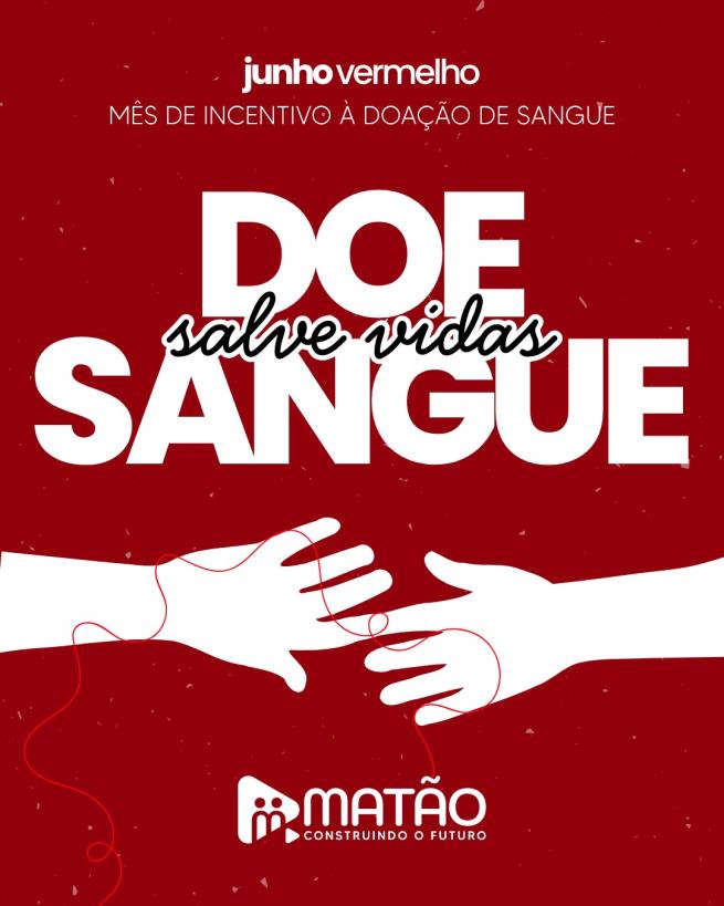 Campanha ‘Junho Vermelho’ faz um apelo humanitário: ‘Doe vida, doe sangue, salve vida’