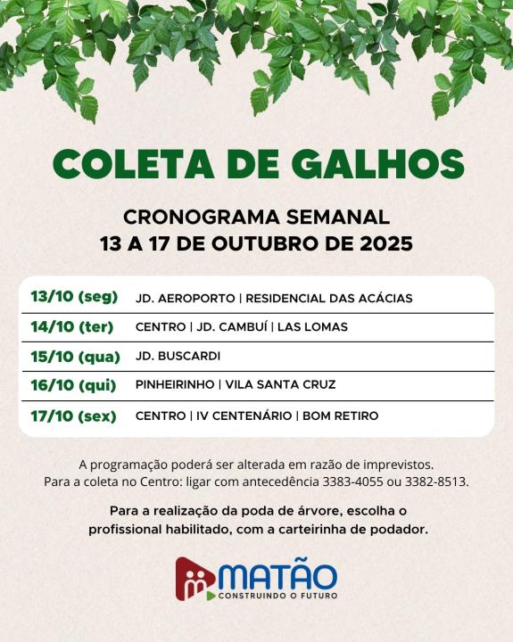 Atenção para o cronograma da coleta de galhos!