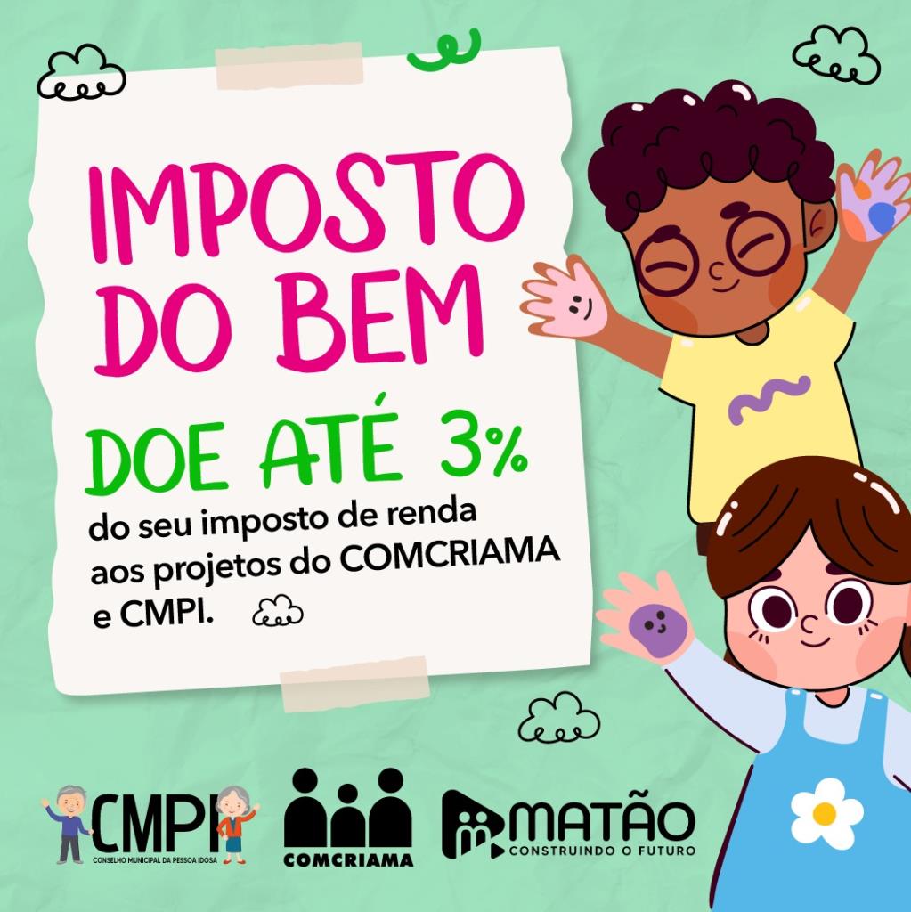 Imposto do Bem: Prefeitura de Matão reforça importância da destinação do IR